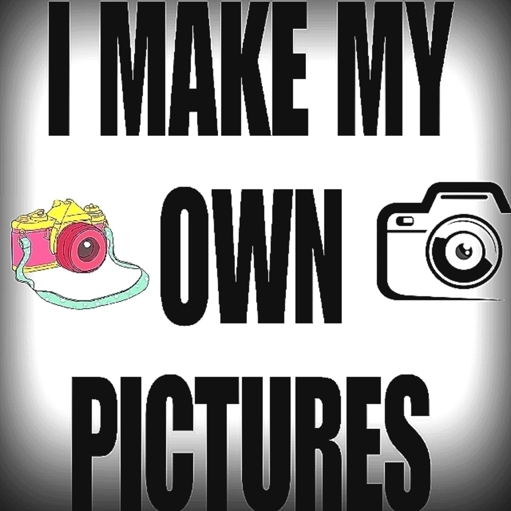 Yes I Make These Pictures